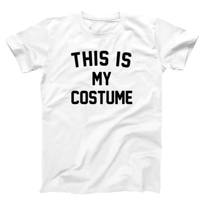 This Is My Costume Adult Unisex T-Shirt