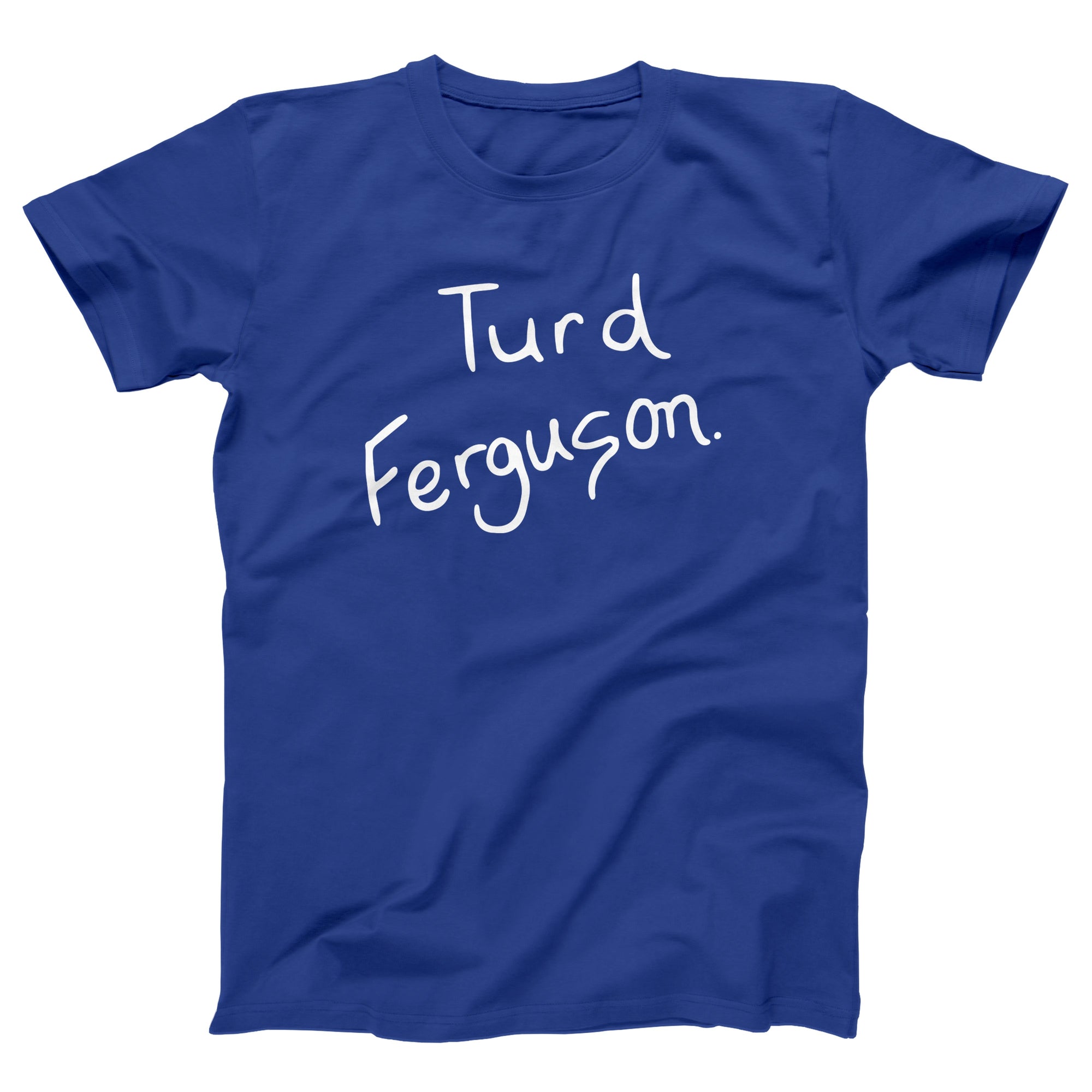 Turd Ferguson Adult Unisex T-Shirt - Twisted Gorilla