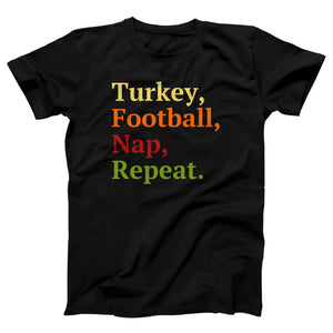 Turkey, Football, Nap, Repeat Adult Unisex T-Shirt - Twisted Gorilla