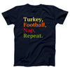 Turkey, Football, Nap, Repeat Adult Unisex T-Shirt