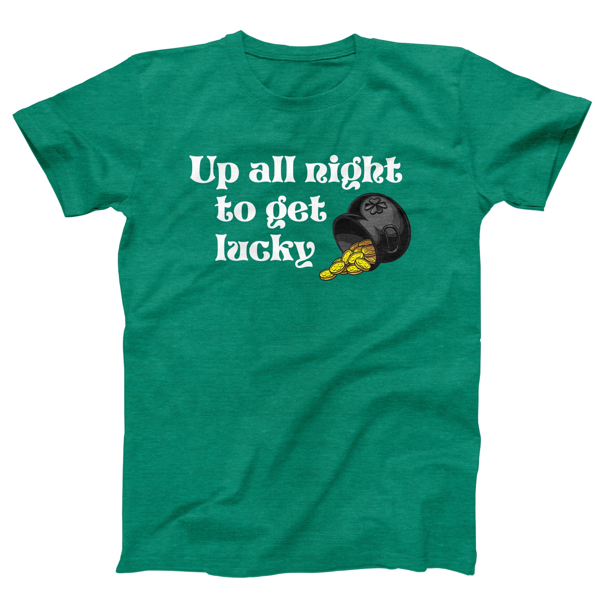 Up All Night To Get Lucky Adult Unisex T-Shirt - Twisted Gorilla