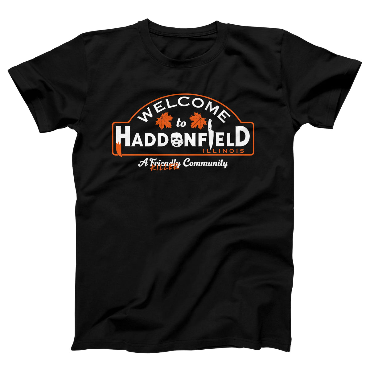 Welcome to Haddonfield Adult Unisex T-Shirt Twisted Gorilla