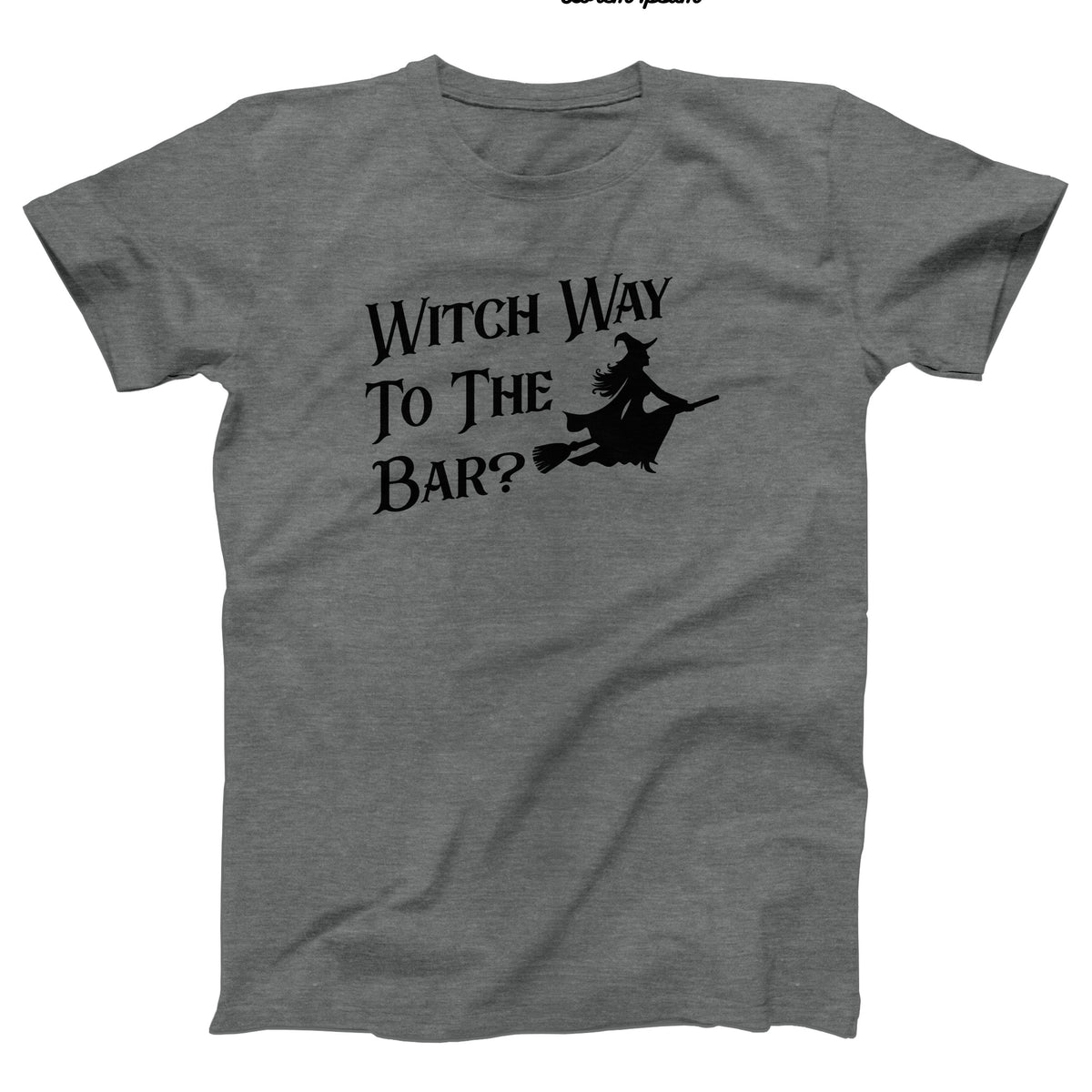 Witch Way To The Bar Adult Unisex T-Shirt Twisted Gorilla